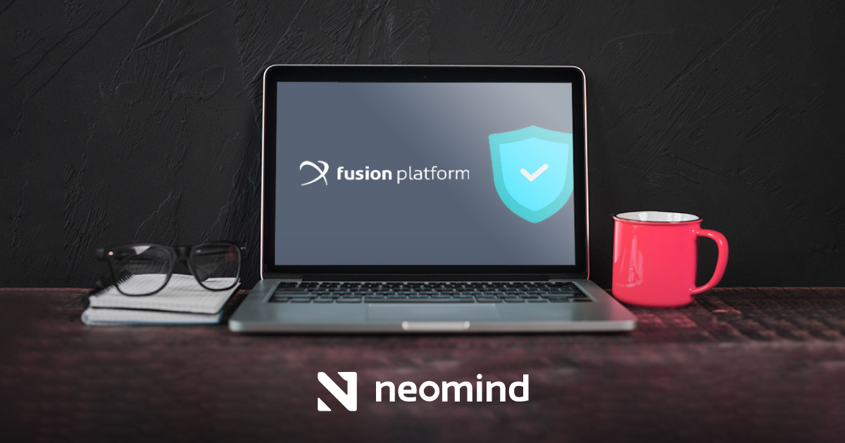 Todas as adequações do Fusion Platform para a LGPD Neomind