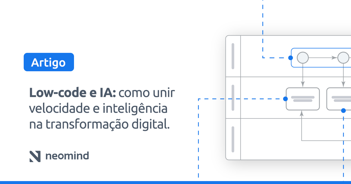 Low-code + IA: acelere sua transformação digital agora